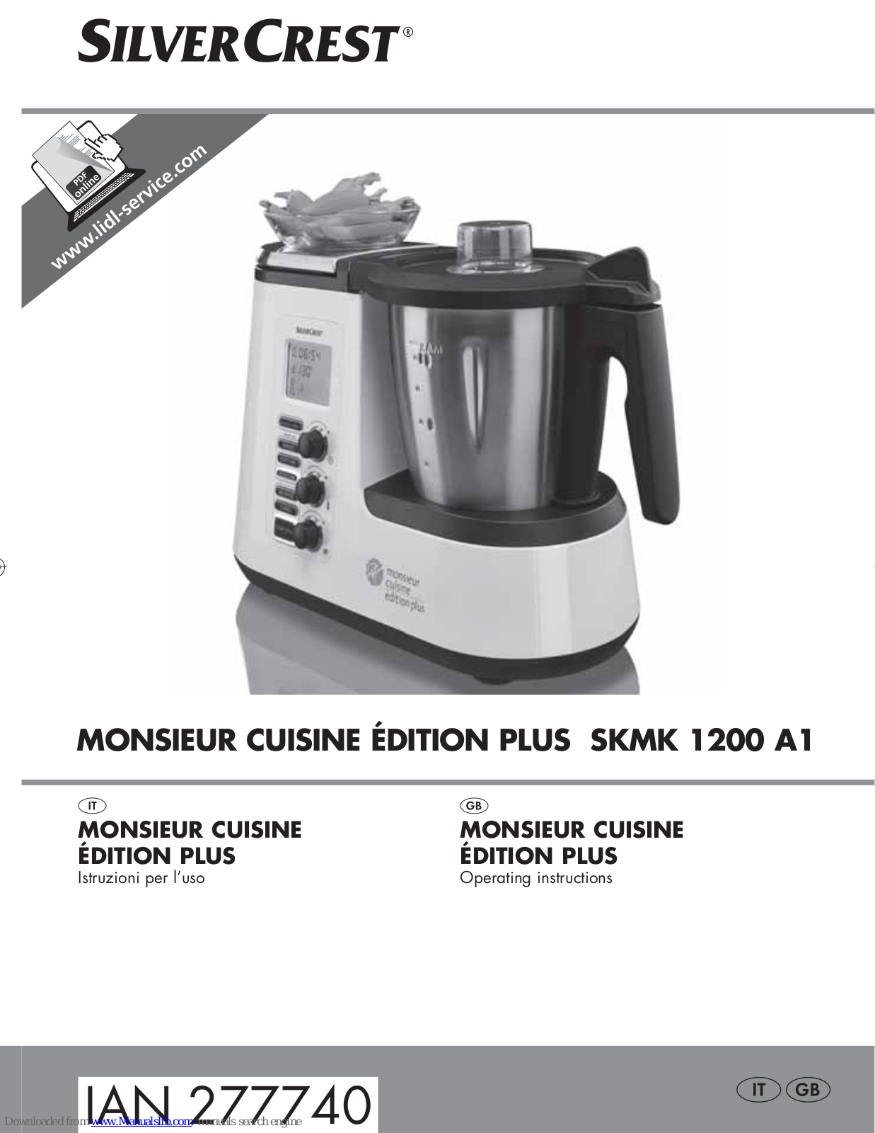 Silvercrest MONSIEUR CUISINEÉDITION PLUS, SKMK 1200 A1 Operating Instructions Manual