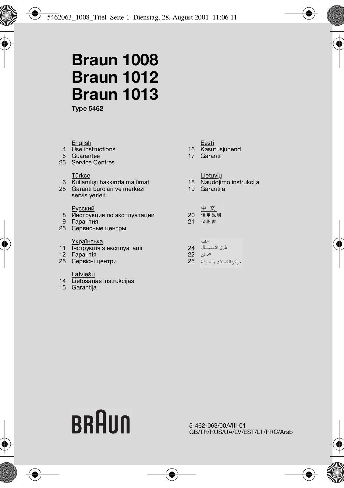 Braun 1008, 1012, 1013 User Manual