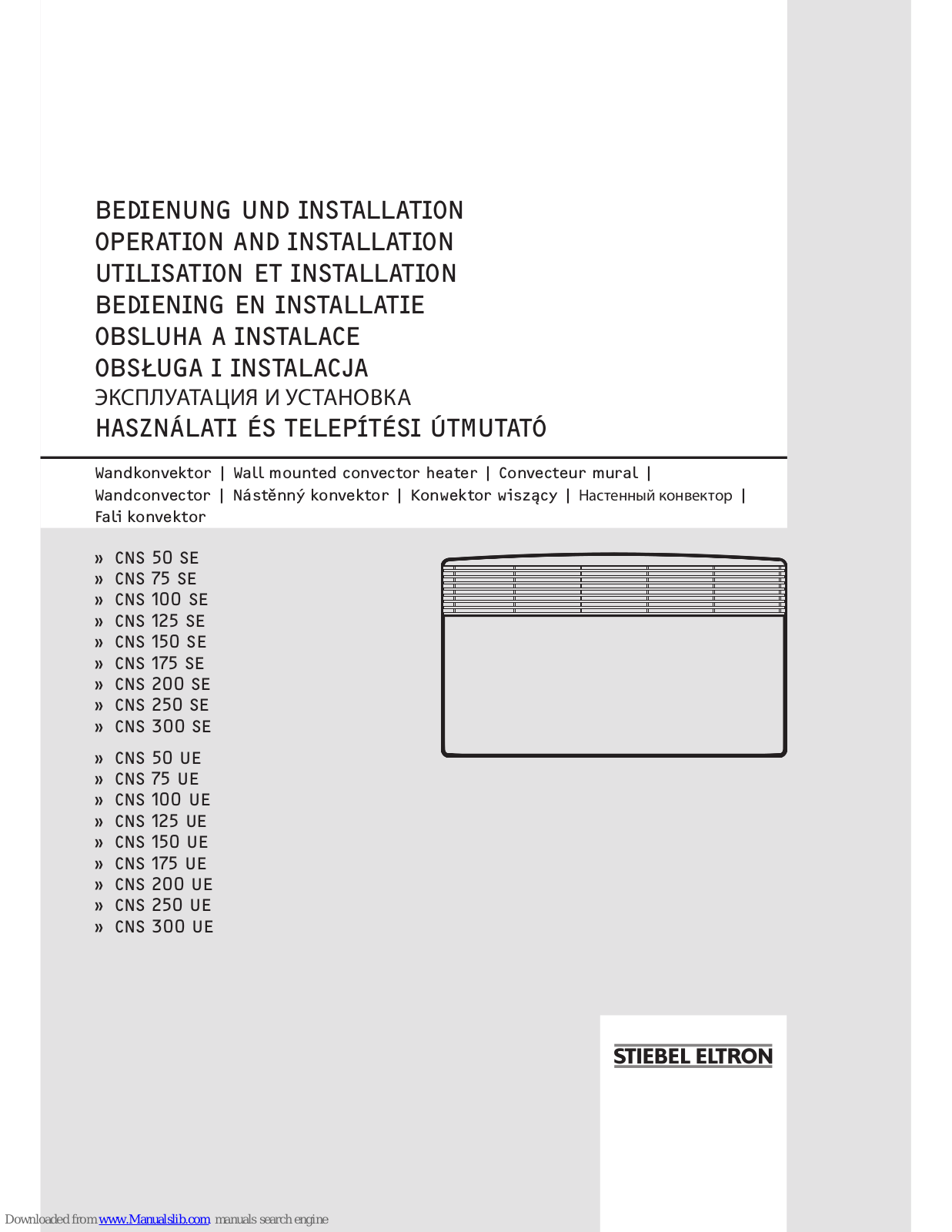 STIEBEL ELTRON CNS 175 SE, CNS 75 SE, CNS 200 SE, CNS 300 SE, CNS 250 SE Operation And Installation