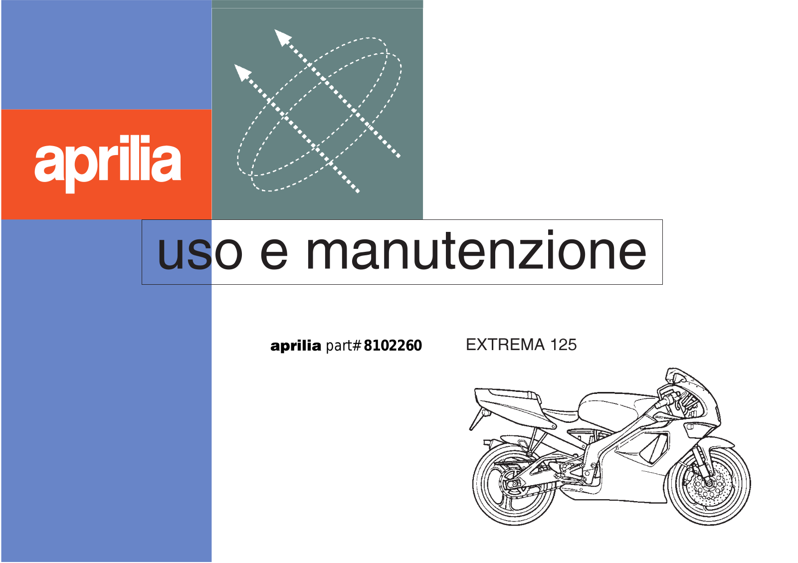 Aprilia EXTREMA 125 User Manual