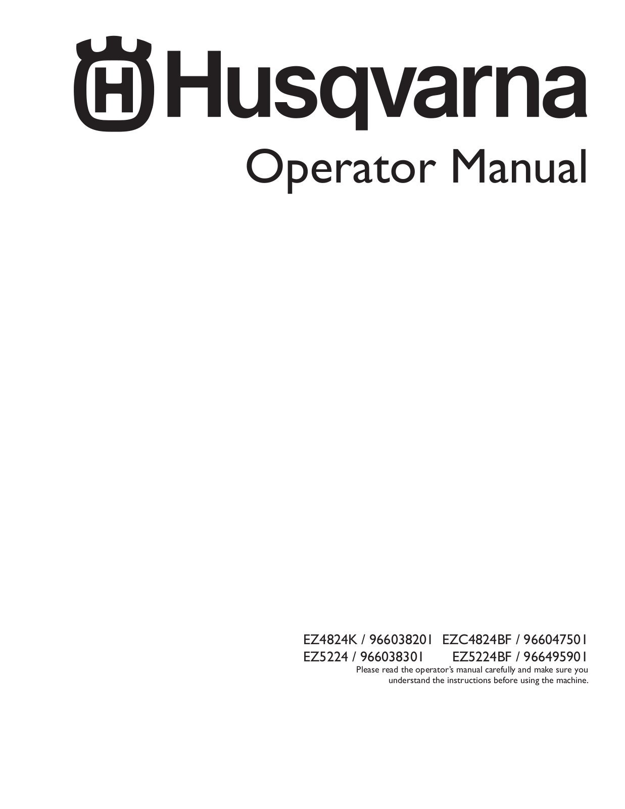 Husqvarna EZC4824BF - 966047501, EZ5224 - 966038301, EZ5224BF - 966495901, EZ4824K - 966038201 User Manual