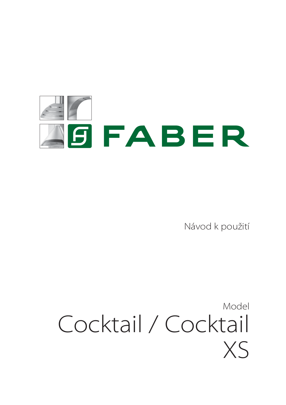 Faber COCKTAIL XS EG6 WH A55 User Manual