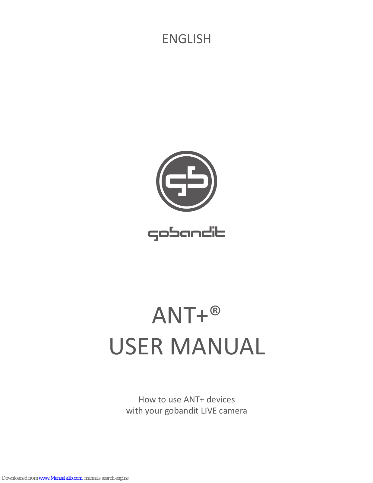 gobandit Ant+ User Manual - ManualMachine.com