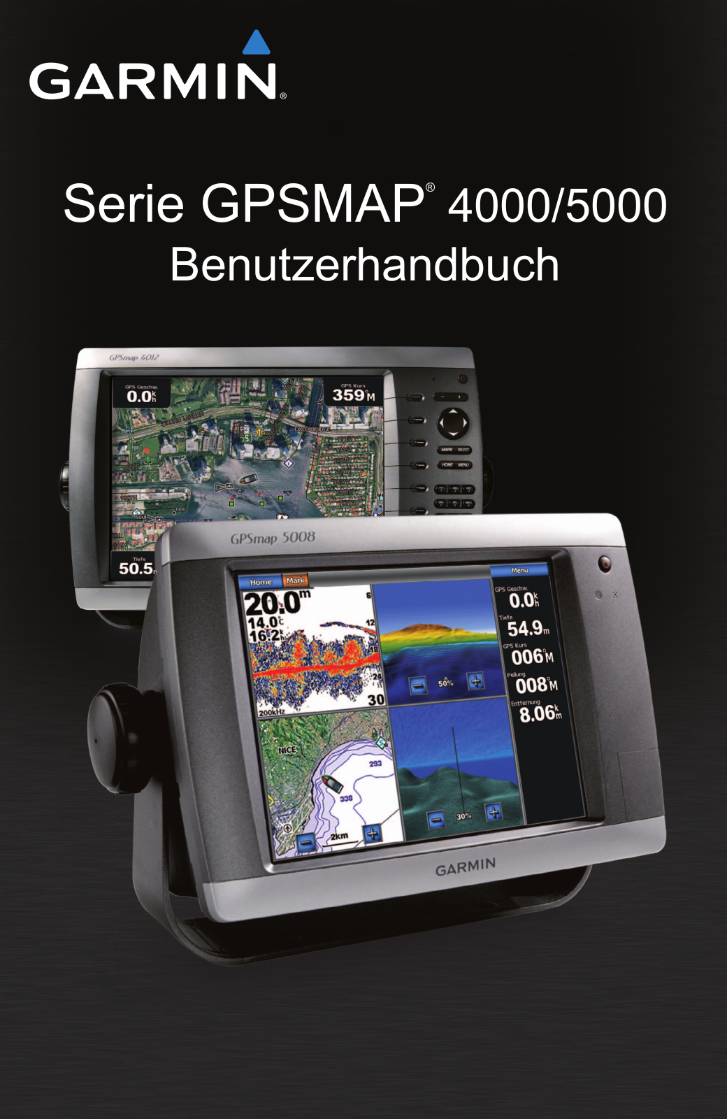 Garmin GPSMAP 4208, GPSMAP 4210, GPSMAP 4212, GPSMAP 5008, GPSMAP 5208 User Guide