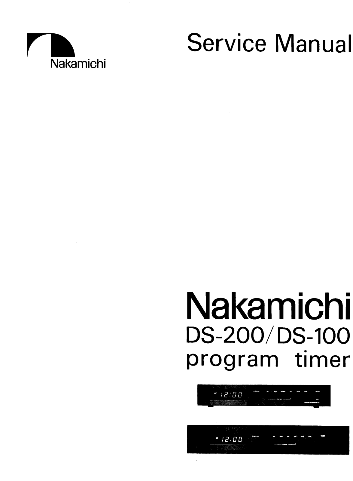 Nakamichi DS-100, DS-200 Service manual