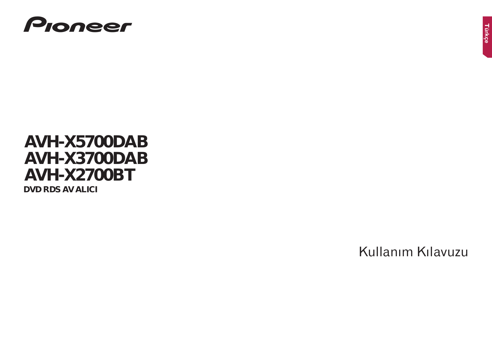 Pioneer AVH-X3700DAB User manual