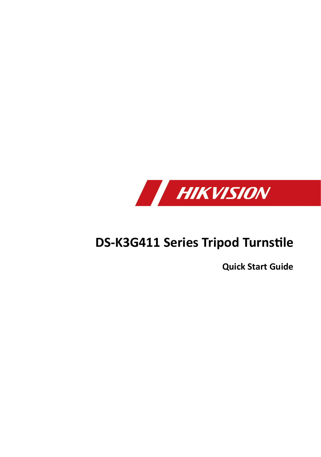 Hikvision DS-K3G411 Quick Start Guide