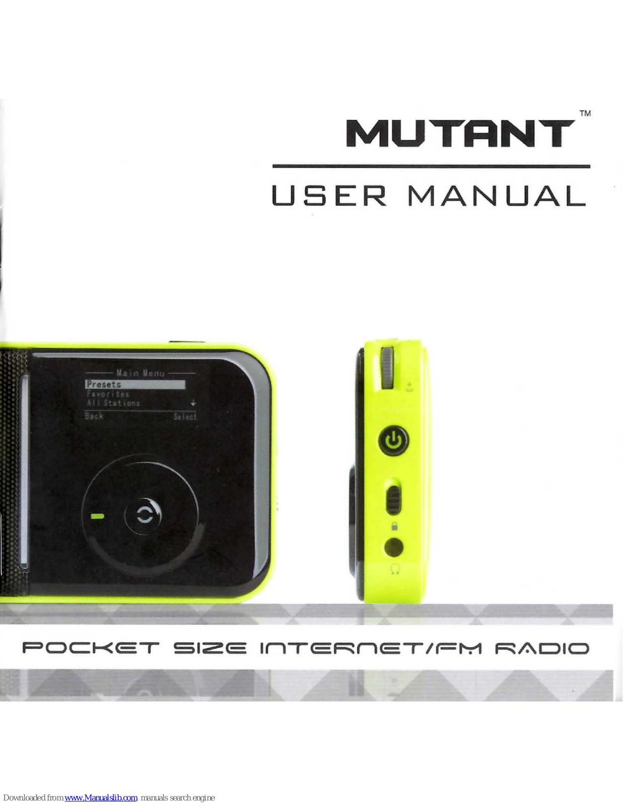 Mutant Wi-Fi / FM Radio, Pocket Size Internet/FM Radio User Manual - ManualMachine.com