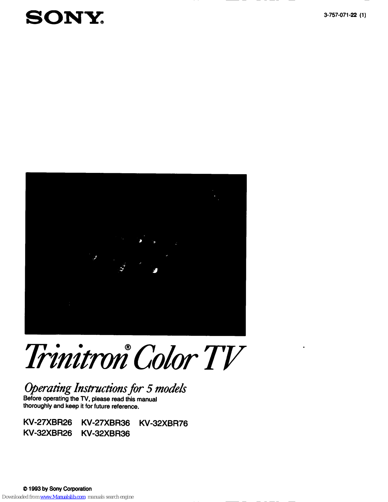 Sony Trinitron KV-32XBR26, Trinitron KV-27XBR36, Trinitron KV-27XBR26, Trinitron KV-32XBR36, Trinitron KV-32XBR76 Operating Instructions Manual