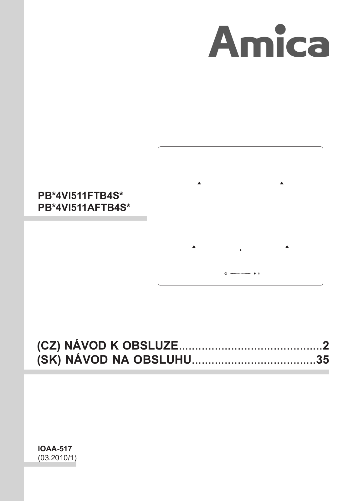 Amica PI 6511SF User Manual