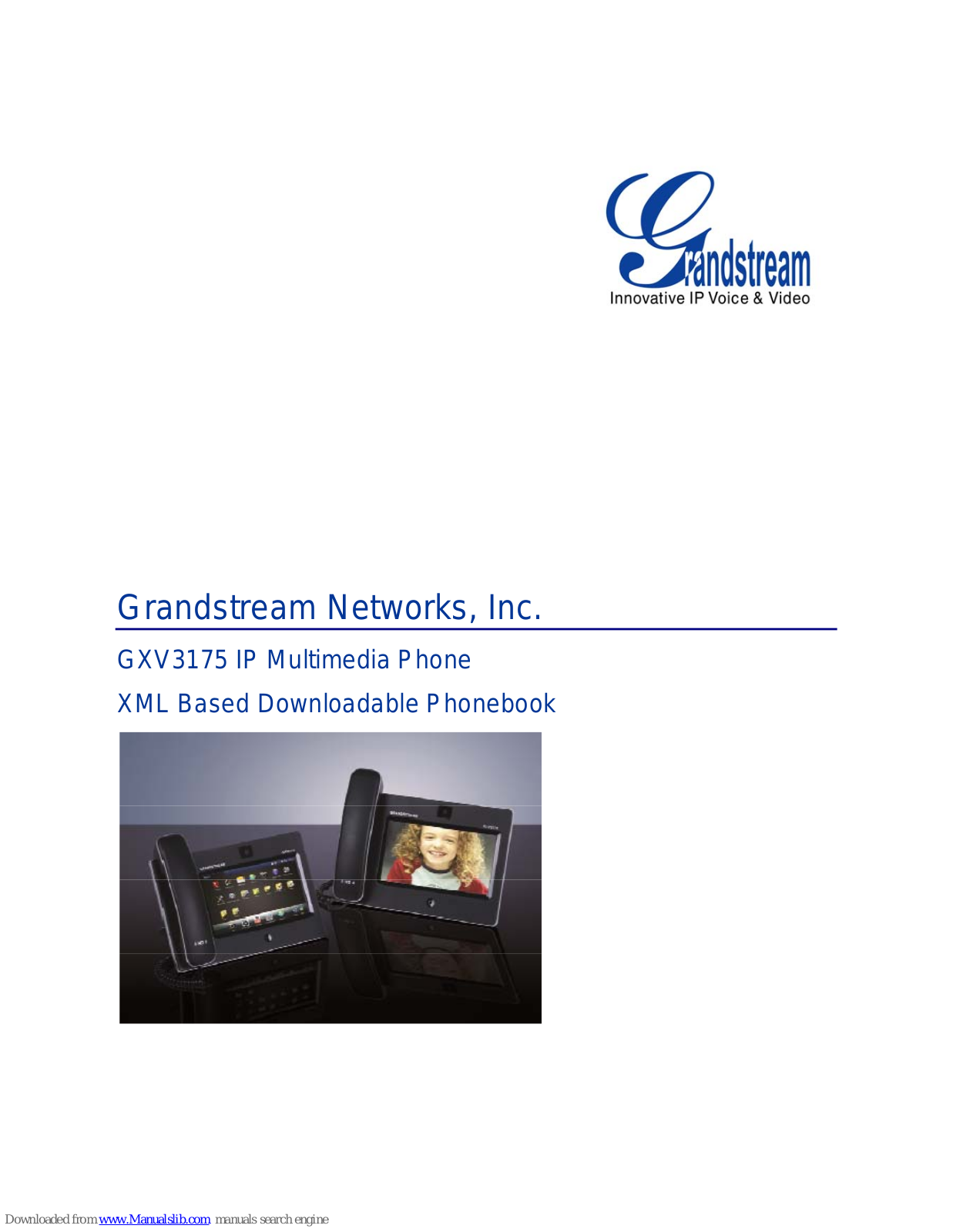 Grandstream Networks GXV3175 Xml based downloadable phonebook, GXV3175 User Manual