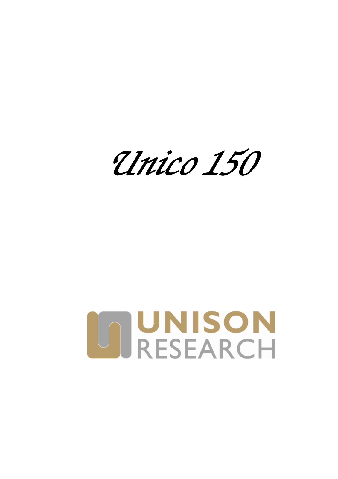 Unison Research Unico 150 User Manual