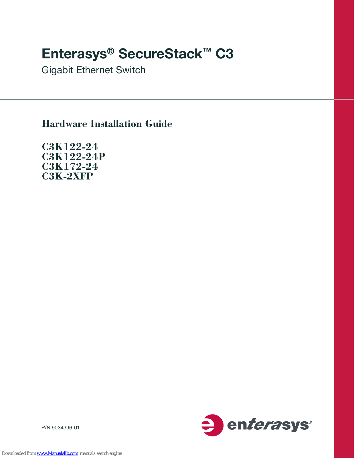 Enterasys SecureStack C3K122-24, SecureStack C3K122-24P, SecureStack C3K122-24P-10G, SecureStack C3K172-24, SecureStack C3K-2XFP Hardware Installation Manual - ManualMachine.com