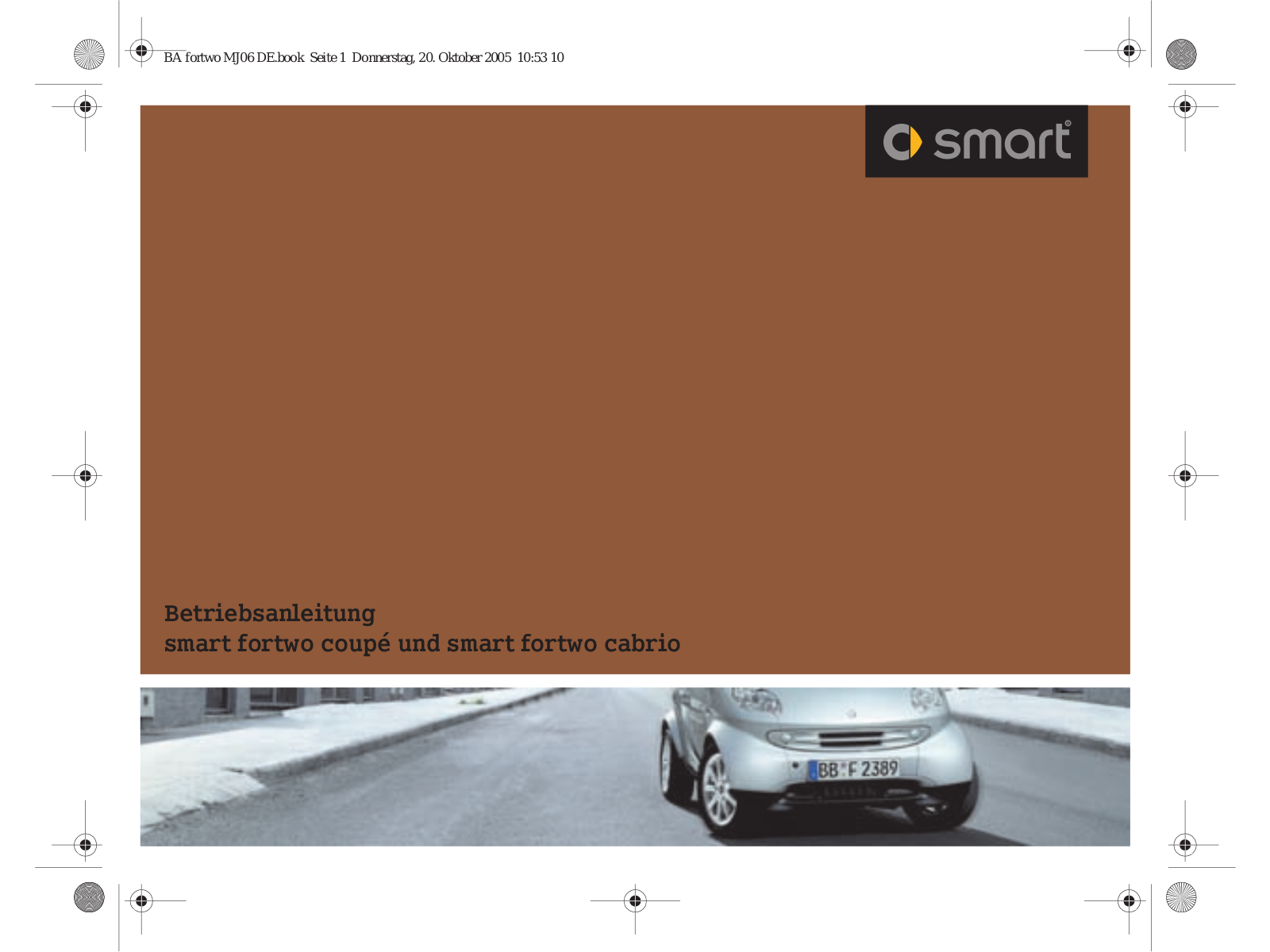 Smart FORTWO COUPE, FORTWO CABRIO User Manual