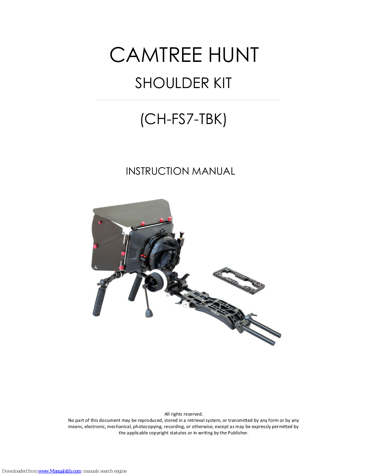 PROAIM CH-FS7-TBK Instruction Manual