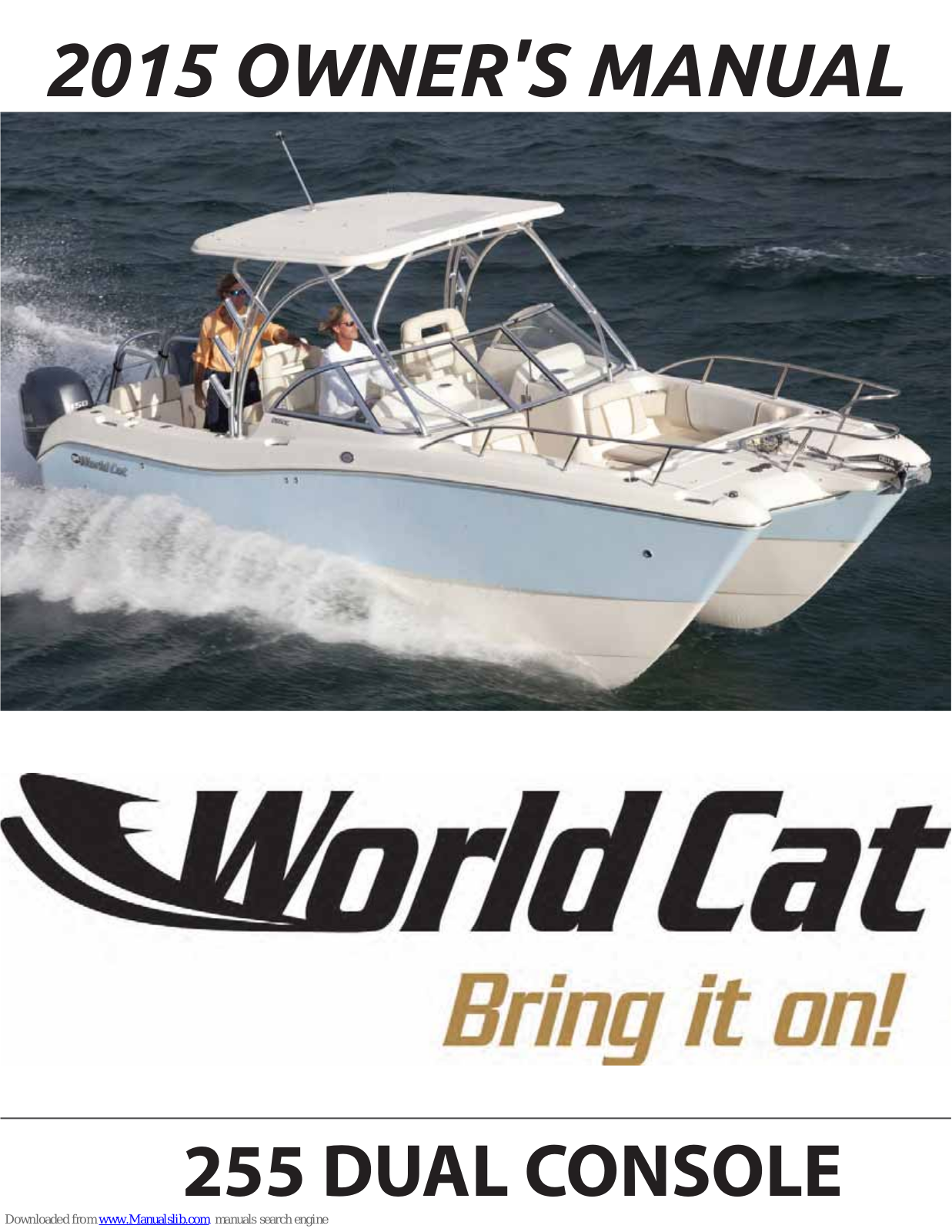 World Cat 255 DUAL CONSOLE (2015) Owner's Manual