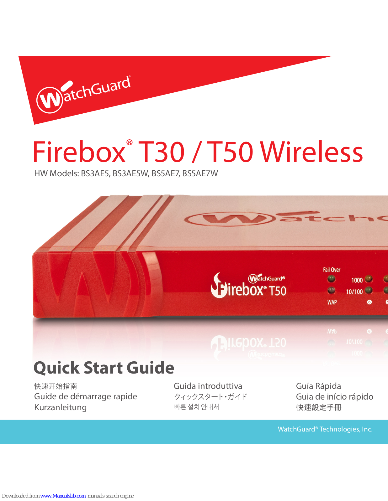 Watchguard Firebox T30, Firebox T50, Firebox T10, Firebox T10-W Quick Start Manual