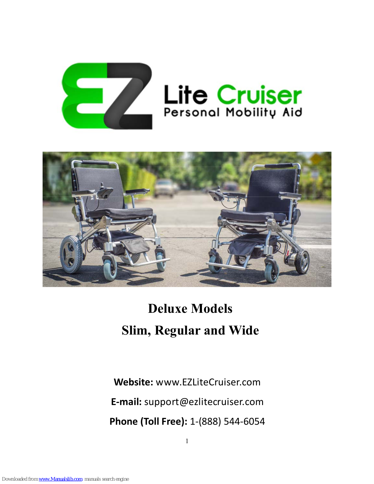 EZ Lite Cruiser Slim, Regular, Wide User Manual