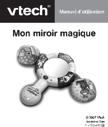 VTECH MON MIROIR MAGIQUE User Manual