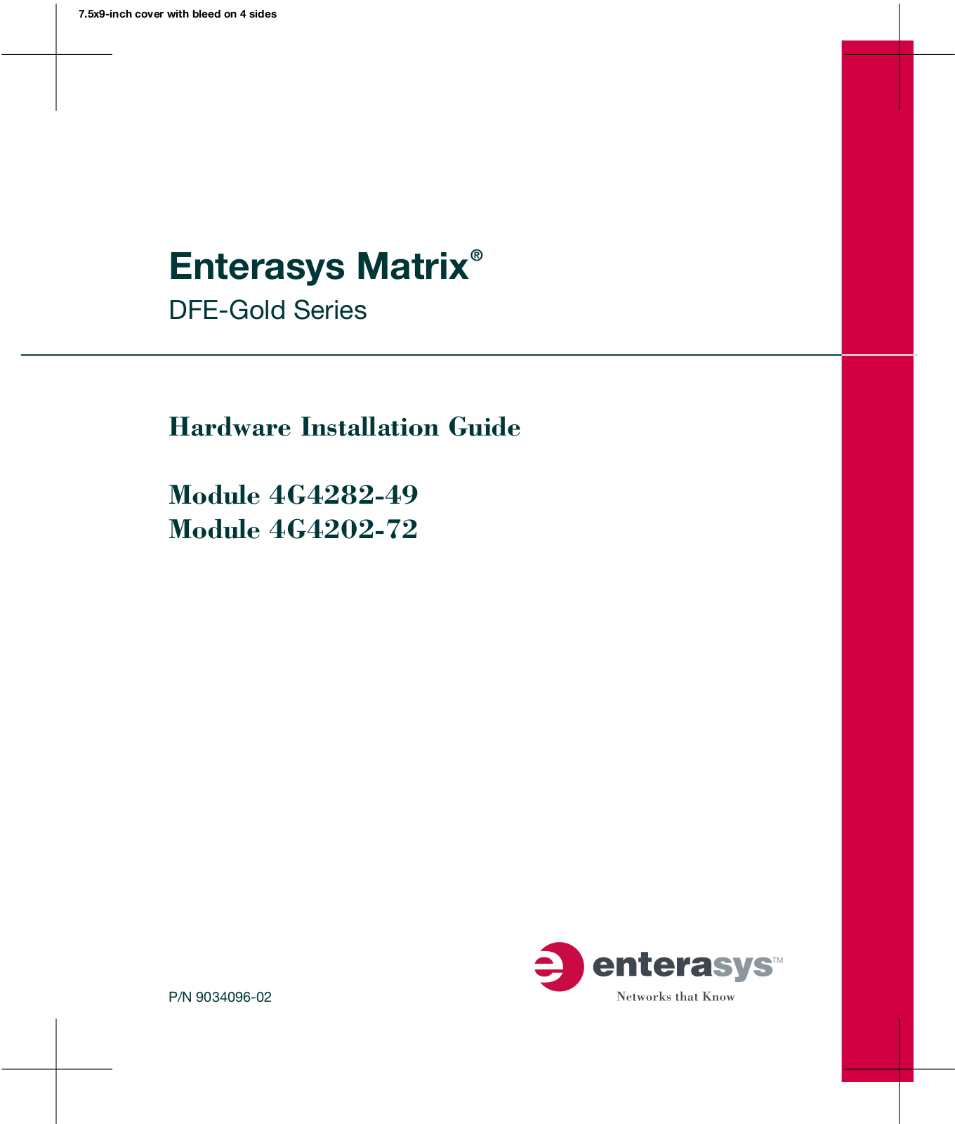 Enterasys Networks 9034096-02, 6H303-48, 4G4282-49 User Manual