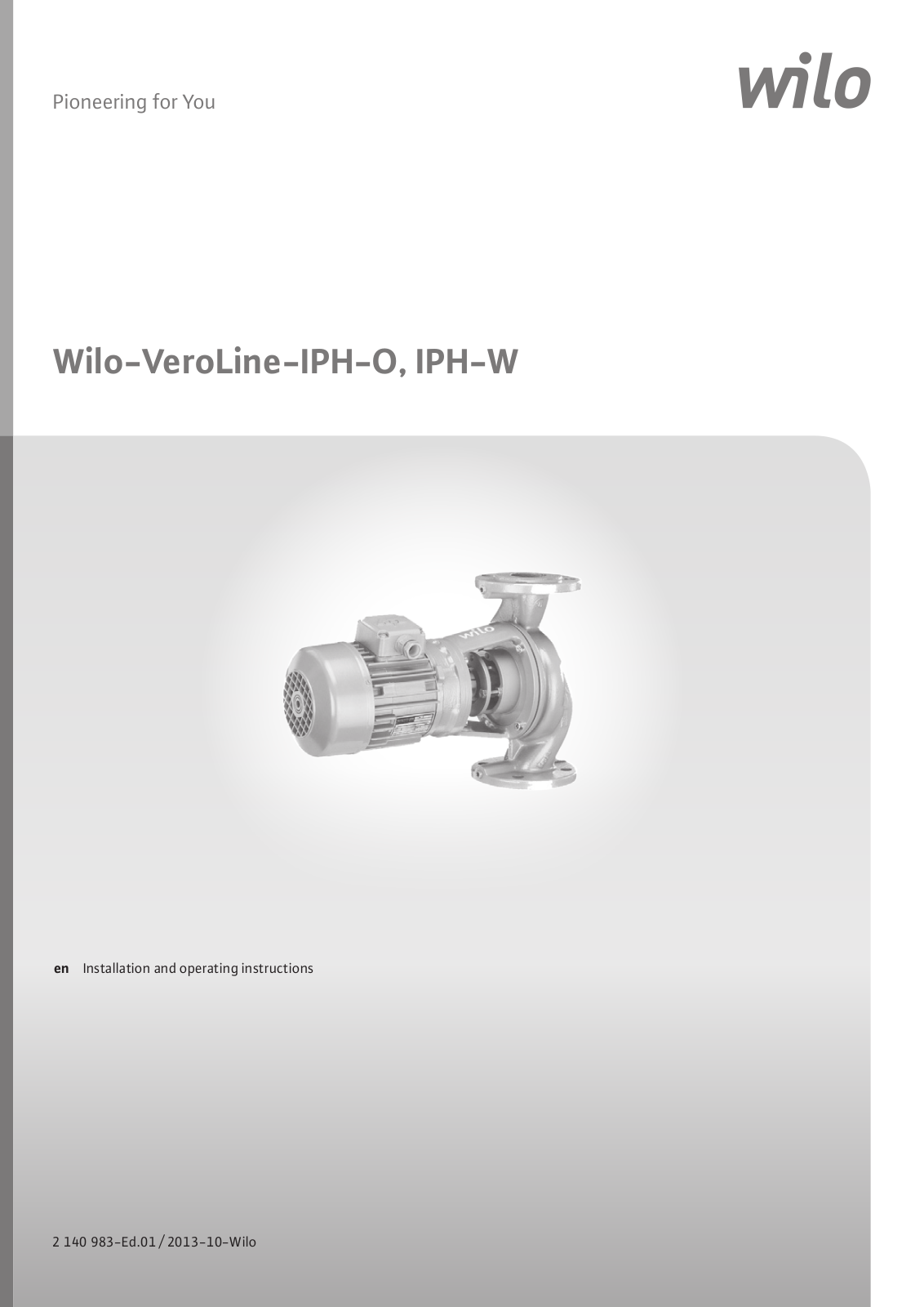 Wilo VeroLine IPH, VeroLine IPH-O, VeroLine IPH-W Installation And Operating Instruction