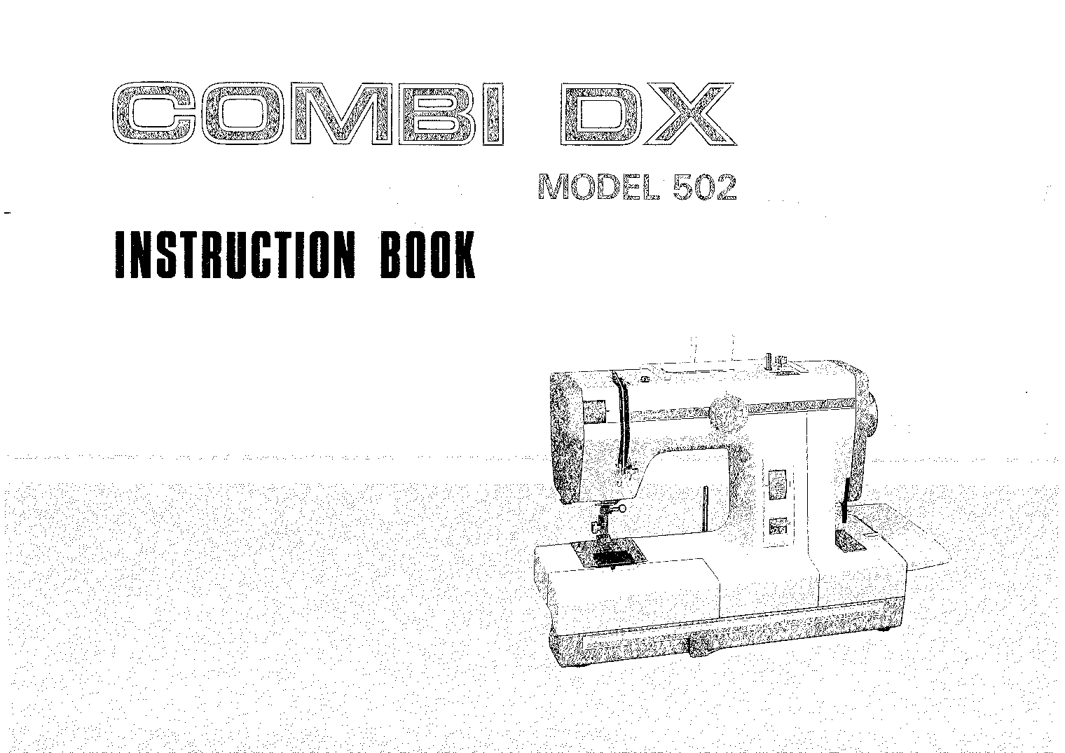 Janome Combi DX 502 Instruction Manual