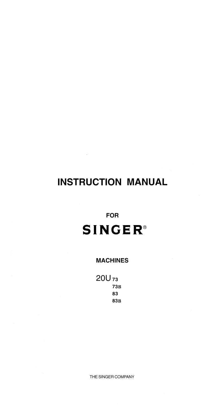 Singer 20U83B, 20U73, 20U83, 20U73B Instruction Manual