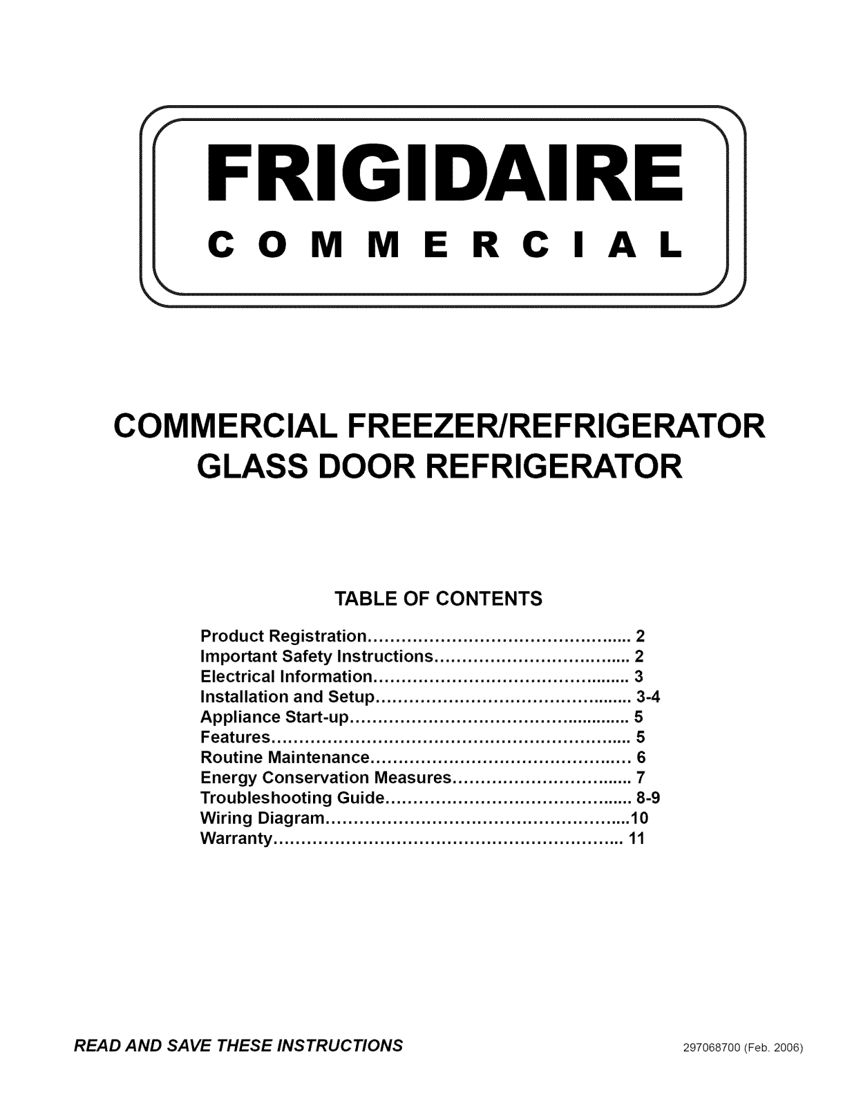 Frigidaire FCRS201RFW0, FCRS201RFB2, FCRS201RFB0, FCRS201LFW0, FCRS201LFB0 Owner’s Manual