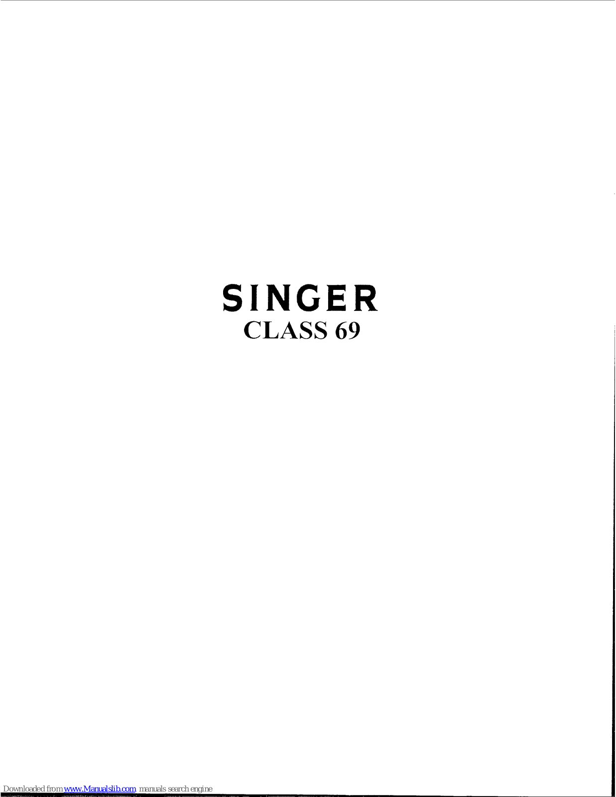 Singer 69 Series, 69-5, 69-6, 69-7, 69-8 Instructions For Using Manual - ManualMachine.com