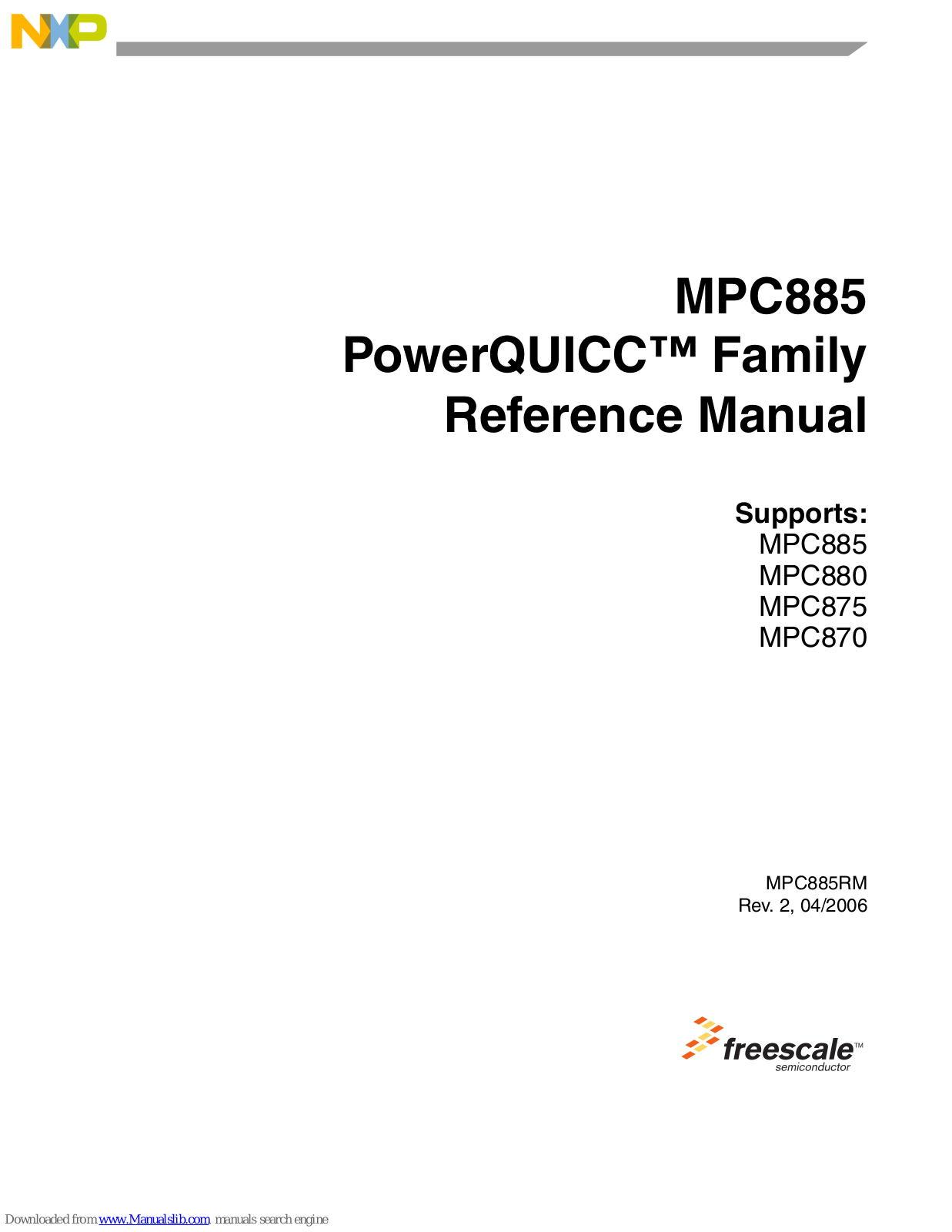 Freescale Semiconductor PowerQUICC MPC885, PowerQUICC MPC870, PowerQUICC MPC880, PowerQUICC MPC875 Reference Manual