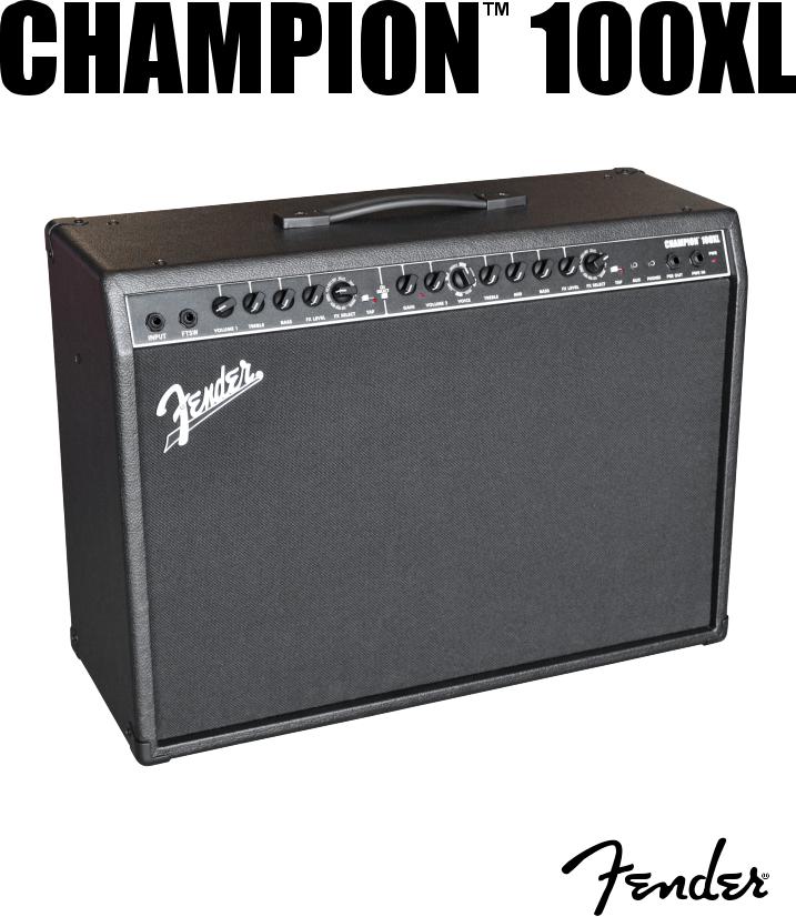 Fender CHAMPION 100XL Users Manual