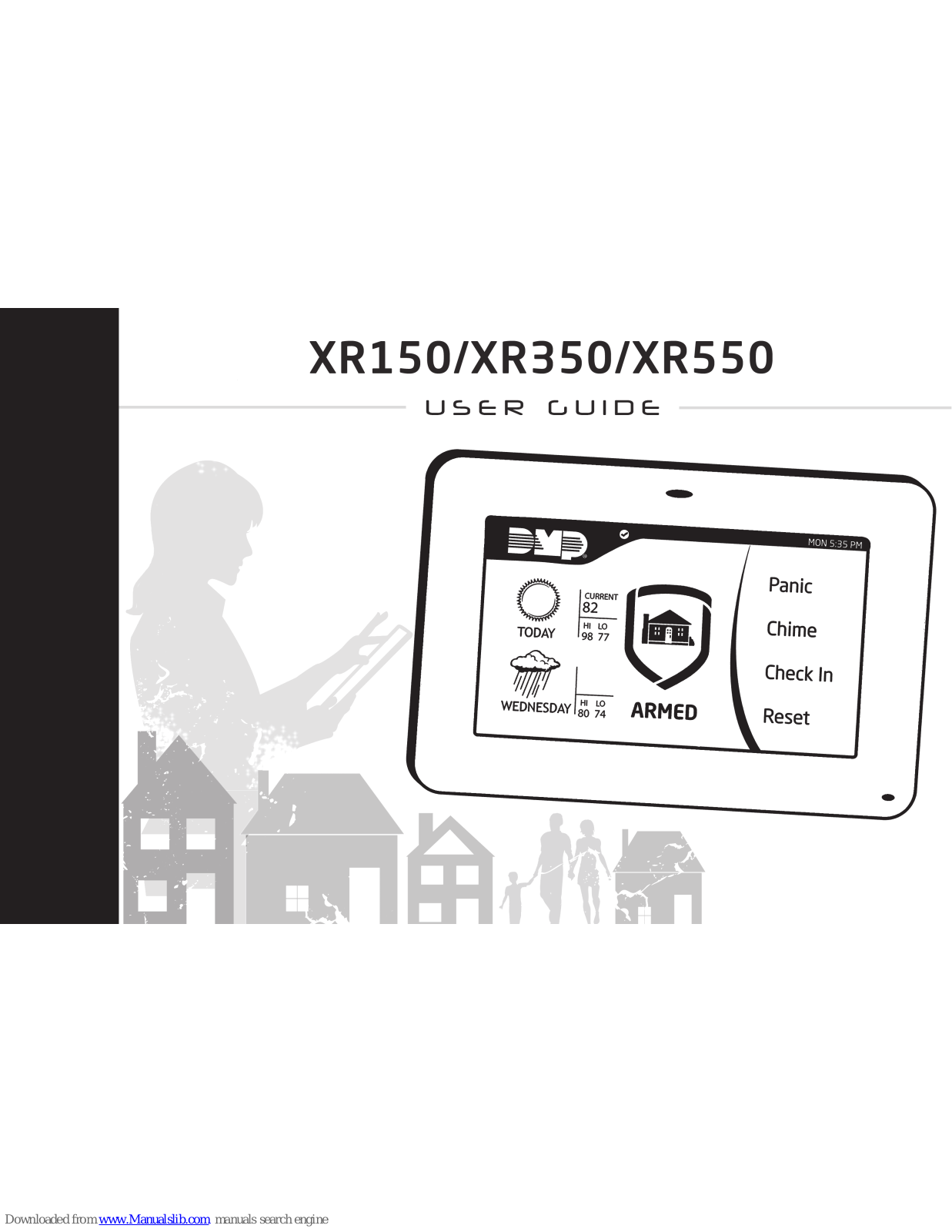 Digital Monitoring Products XR150, XR350, XR550 User Manual