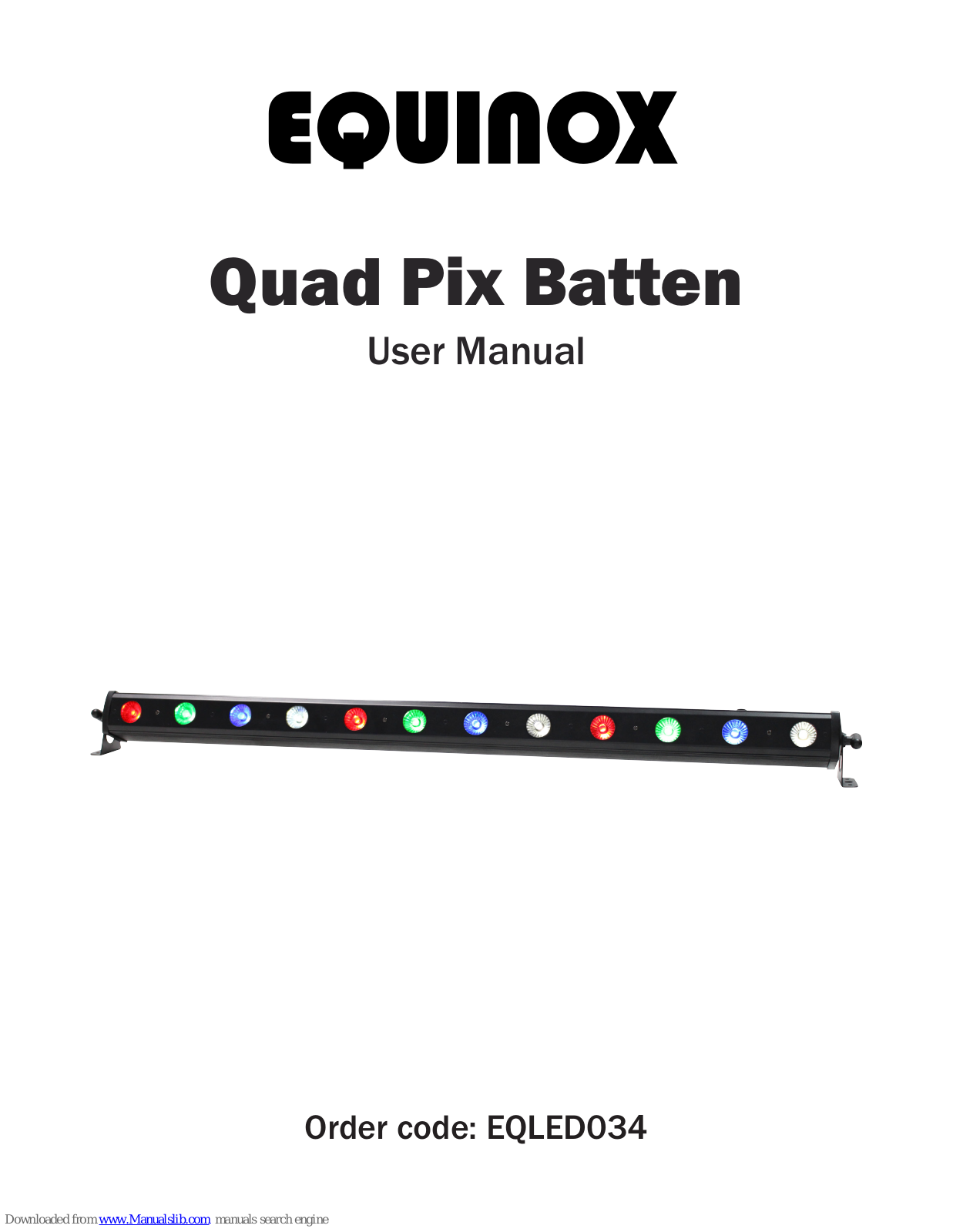Equinox Systems Quad Pix Batten, EQLED034 User Manual - ManualMachine.com