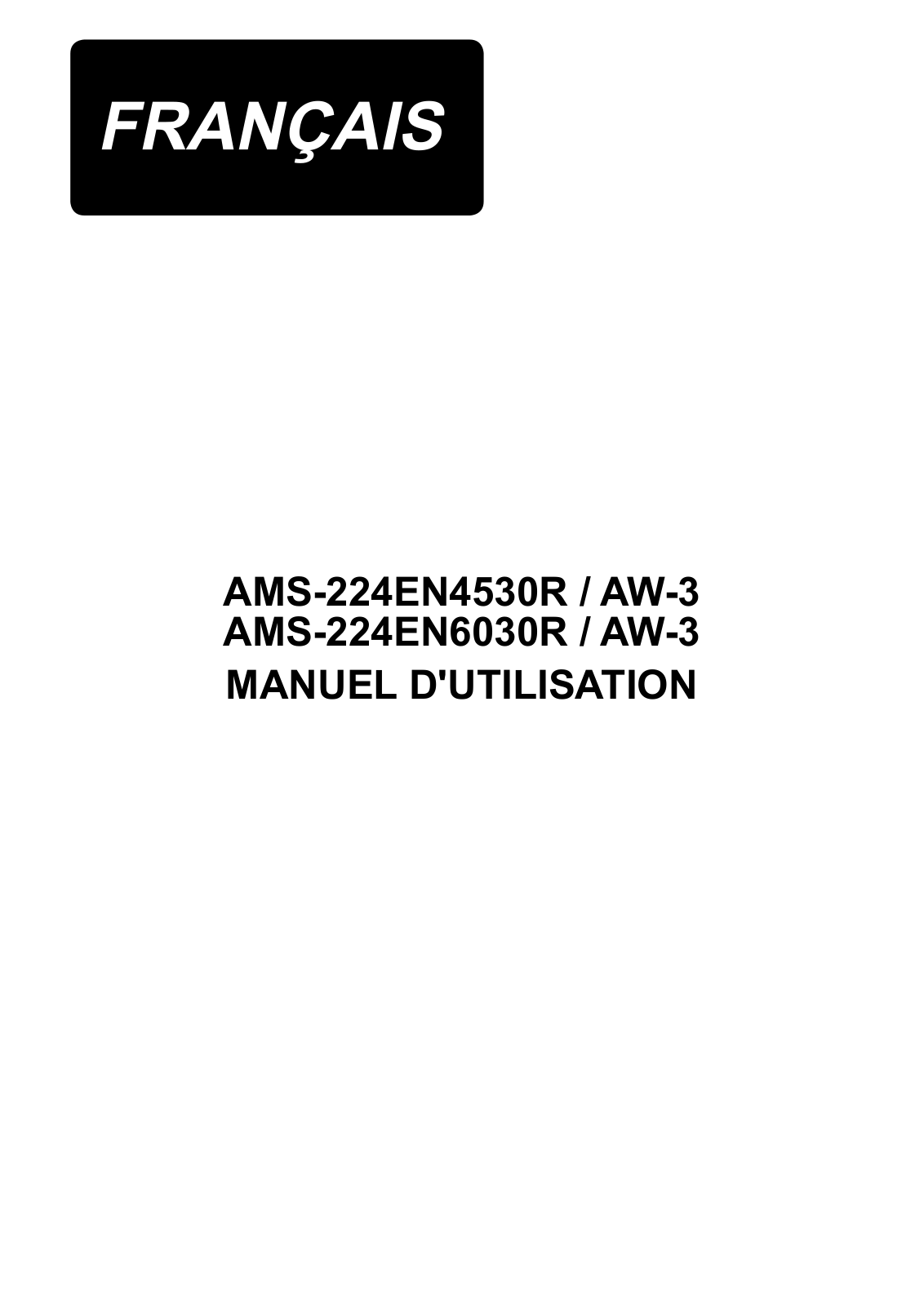 JUKI AMS-224EN6030R/AW-3, AMS-224EN4530R/AW-3 Instruction Manual