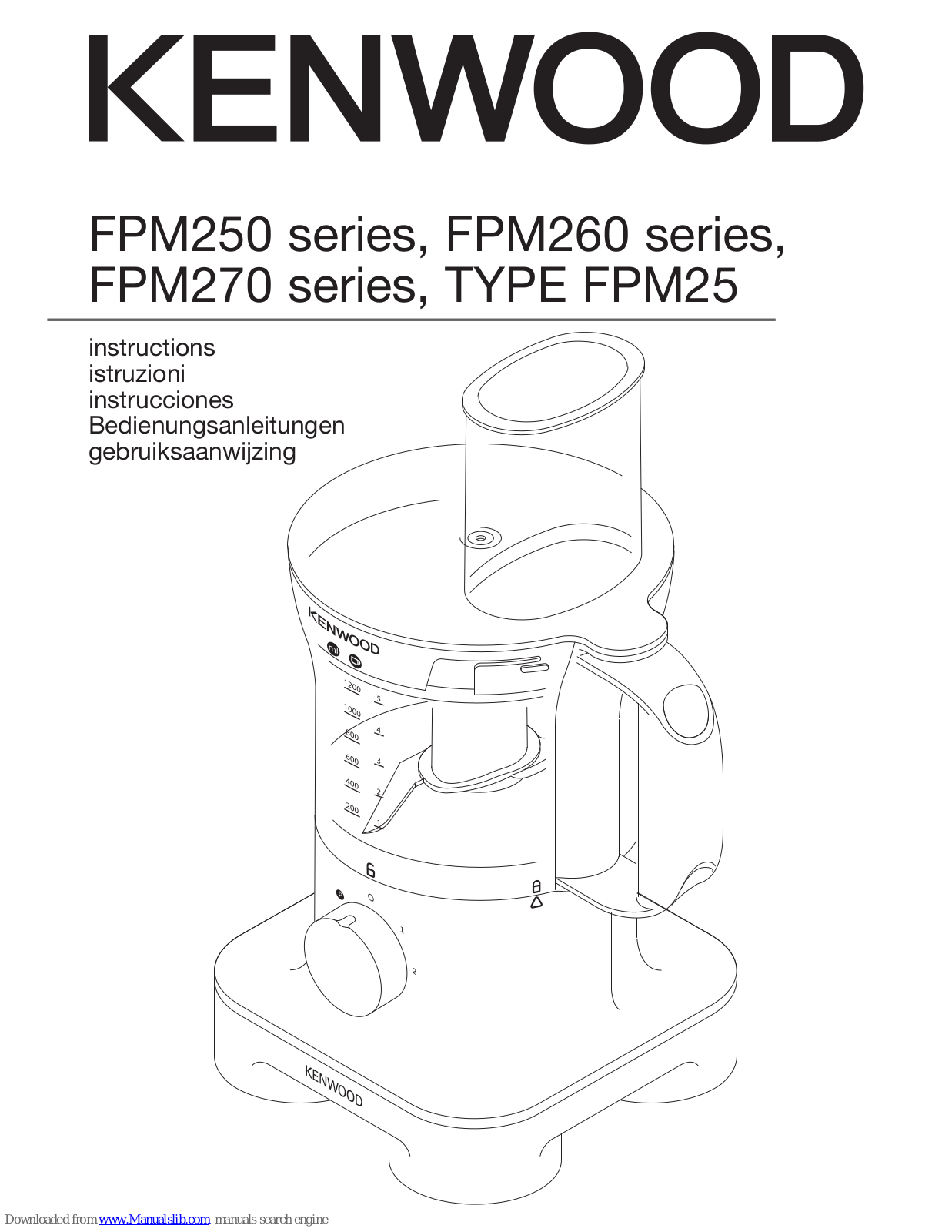 Kenwood FPM250 Series, TYPE FPM25, FPM260 Series, FPM270 Series Instructions Manual