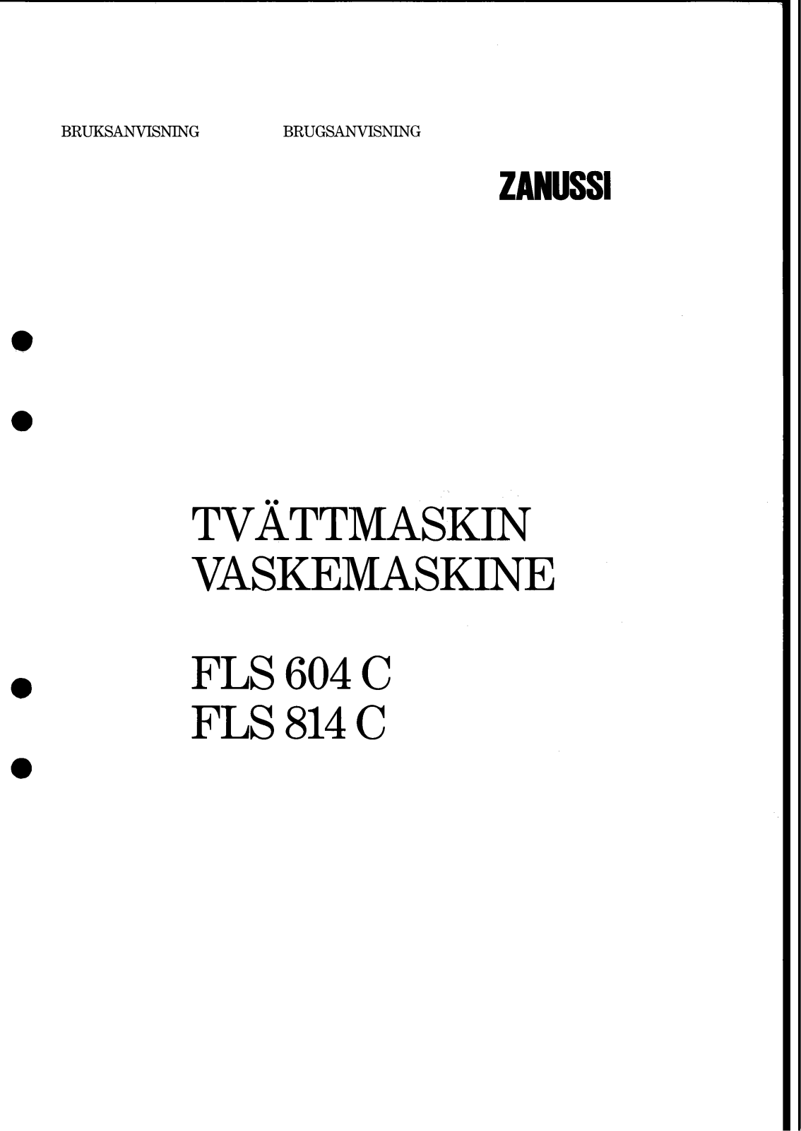 Zanussi FLS814C, FLS604C User Manual