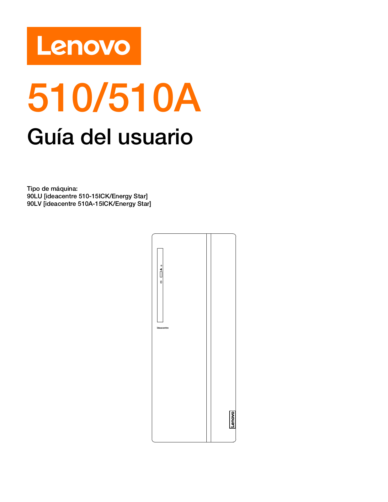 Lenovo ideacentre 510-15ICK, ideacentre 510A-15ICK User Guide