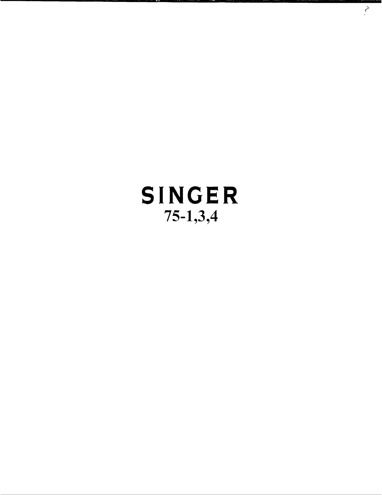 Singer 75-3, 75-1, 75-4 Instruction Manual