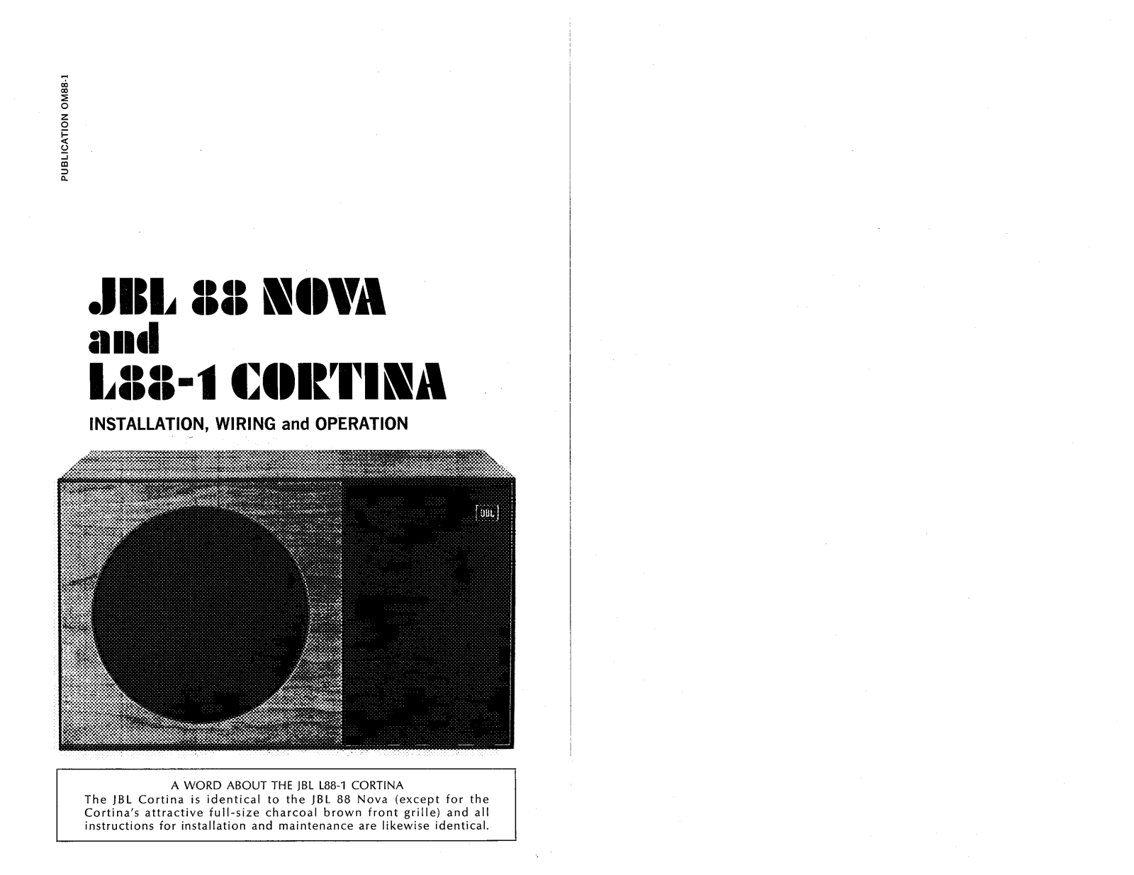 Jbl L88 1, L88, L88 NOVA, L88-1 CORTINA User Manual