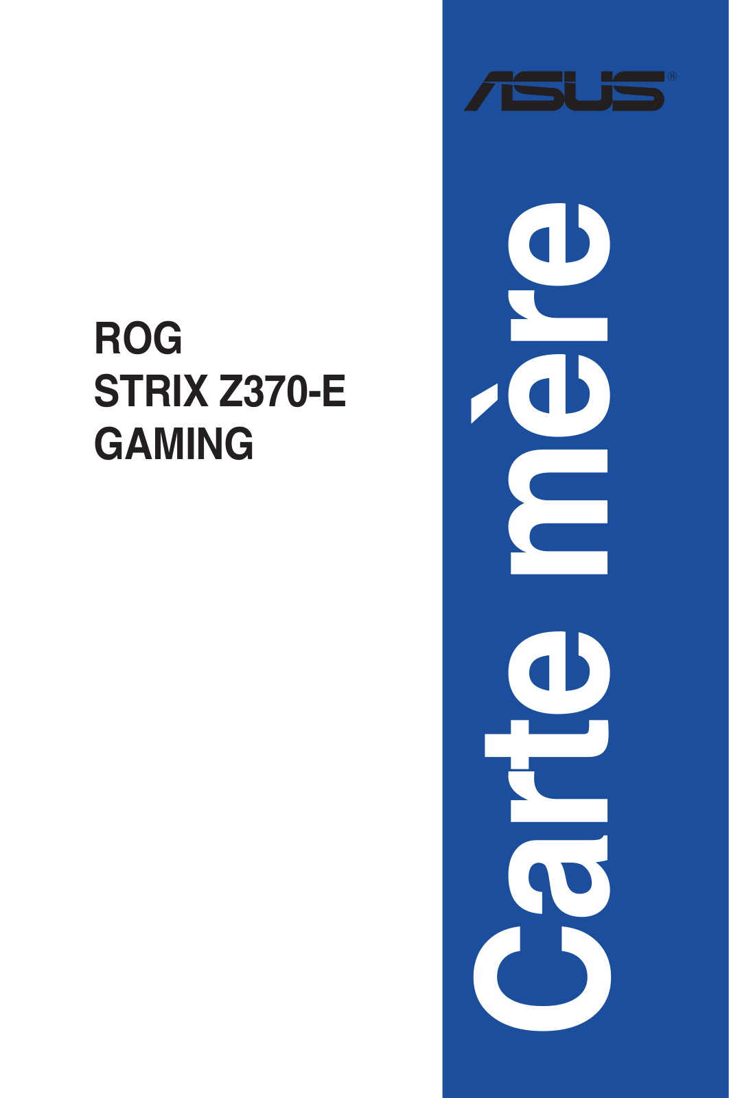 Asus STRIX Z370-E GAMING User’s Manual