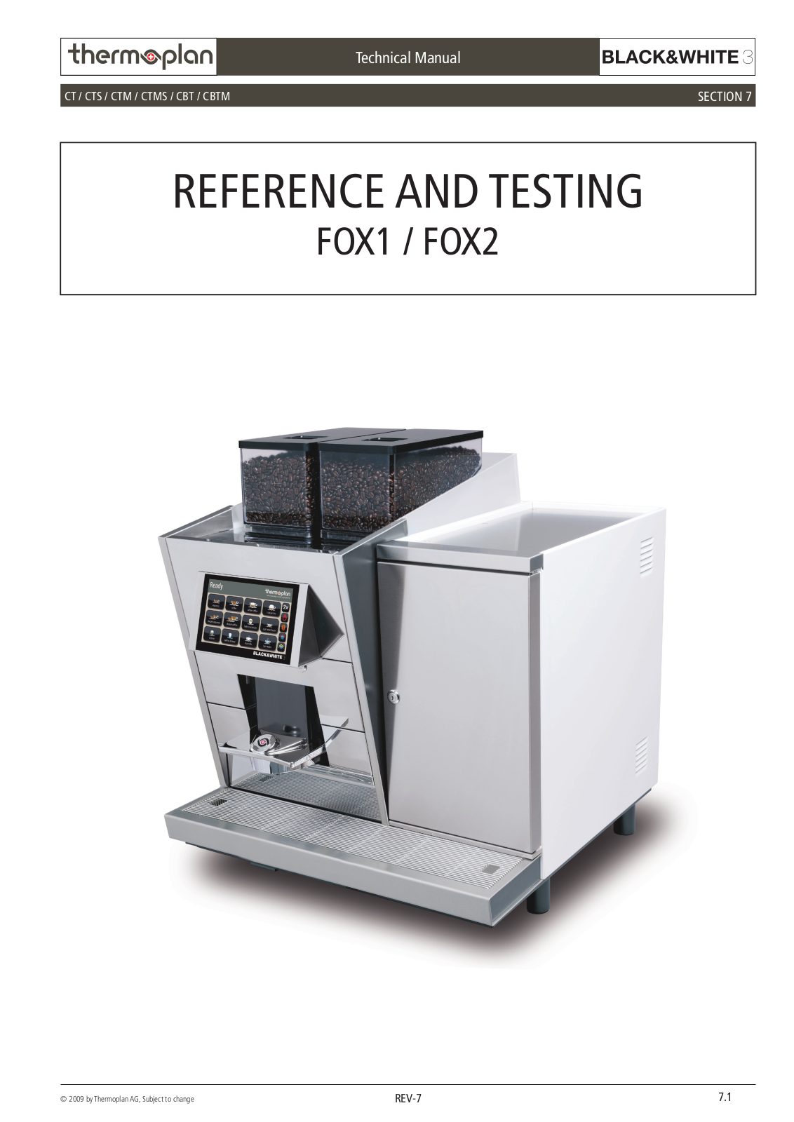 Thermoplan BLACK&WHITE3 FOX1, BLACK&WHITE3 FOX2 Technical Manual
