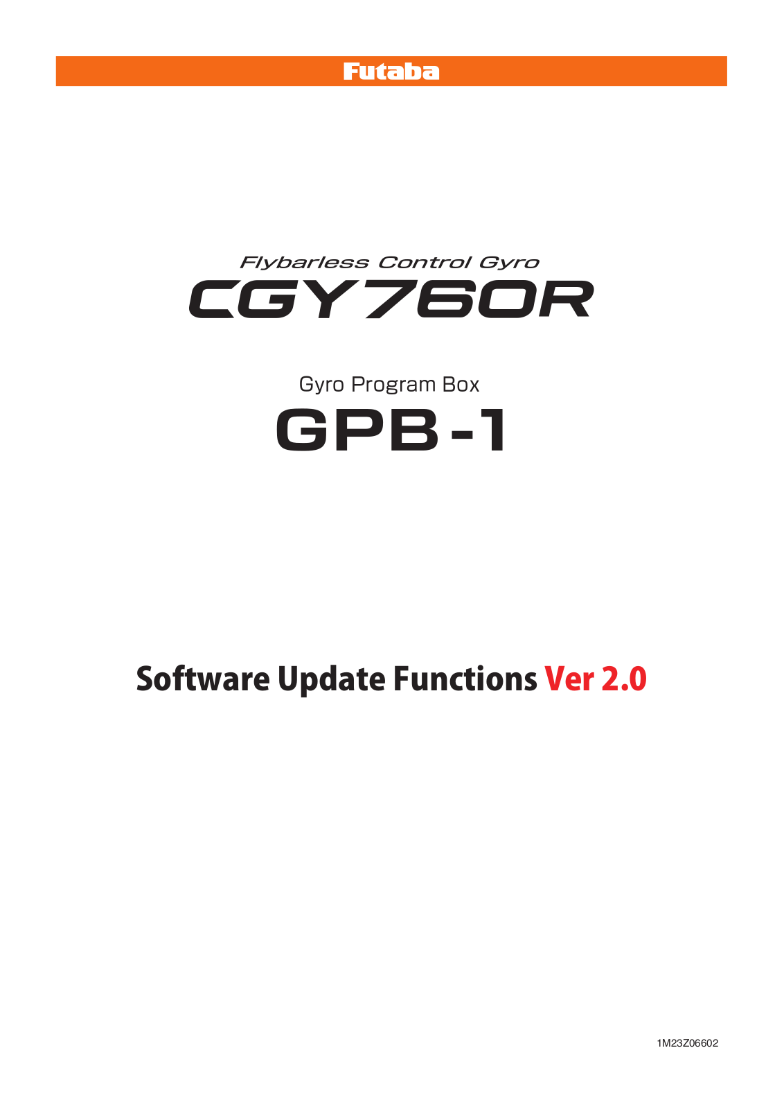 Futaba GPB-1, CGY760R User Manual