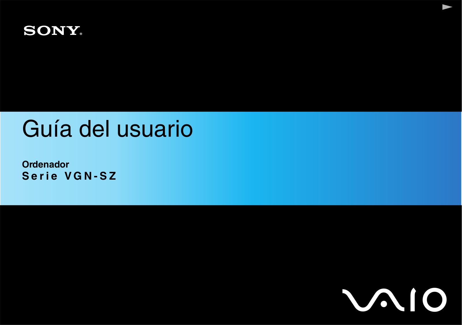 Sony VAIO VGN-SZ3XTP-C, VAIO VGN-SZ3XP-C, VAIO VGN-SZ3HP-B, VAIO VGN-SZ3XWP-C, VAIO VGN-SZ3HTP-B User Manual