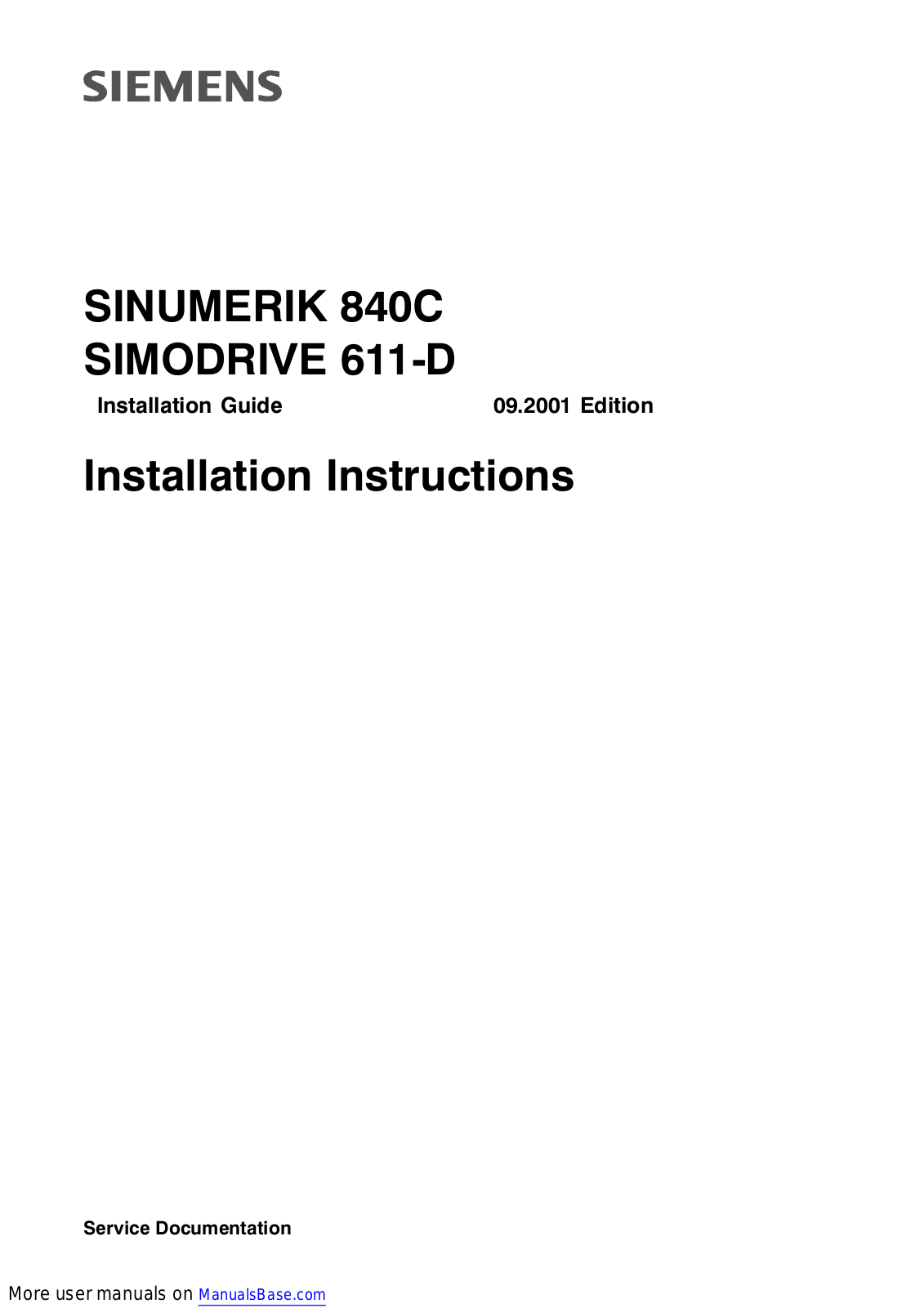 Siemens SINUMERIK 840C, SIMODRIVE 611-D Installation Instructions Manual