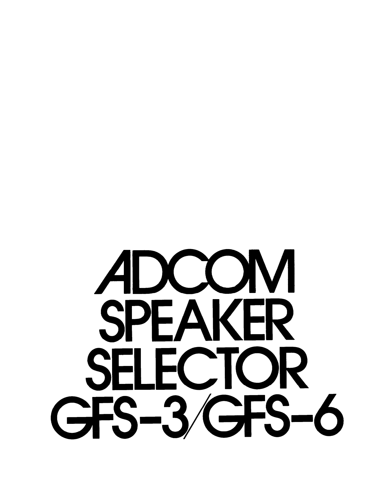 Adcom GFS-6 Owners manual