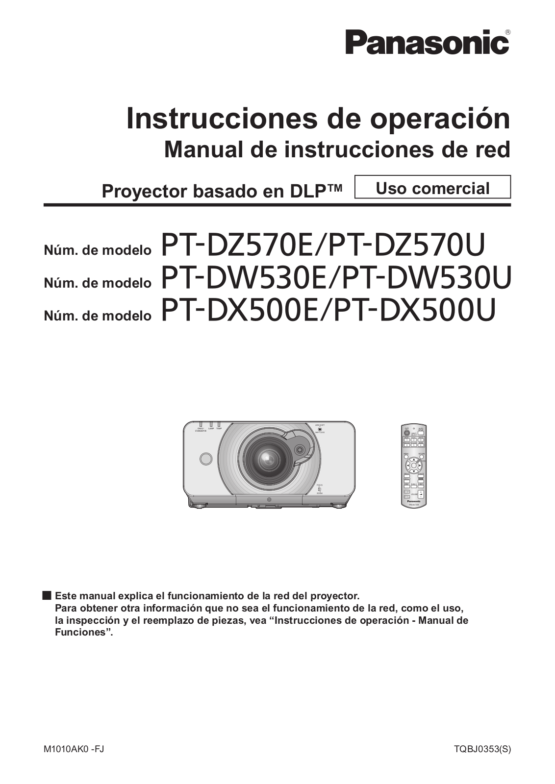 Panasonic PT-DZ570U, PT-DX500U, PT-DZ570E, PT-DX500E, PT-DW530E Instructions Manual