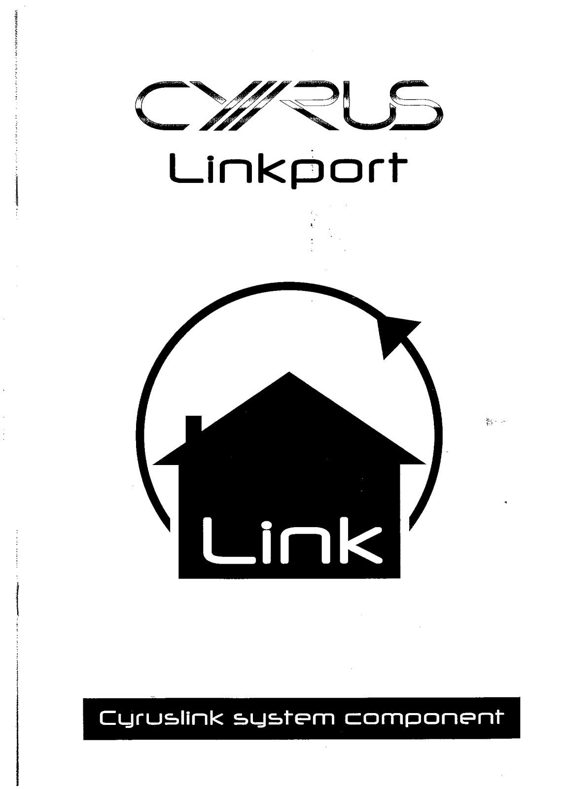 Cyrus Linkport User Instruction