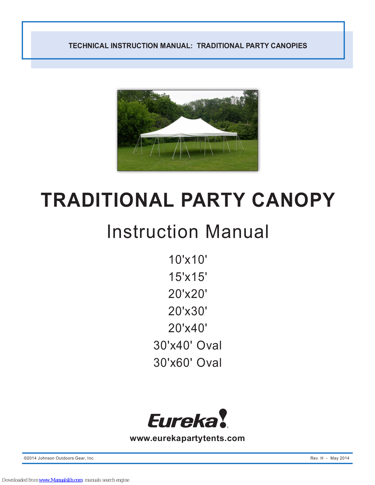 Eureka! Tents 10'x10', 20'x20', 20'x30', 20'x40', 15'x15' Technical Instruction Manual