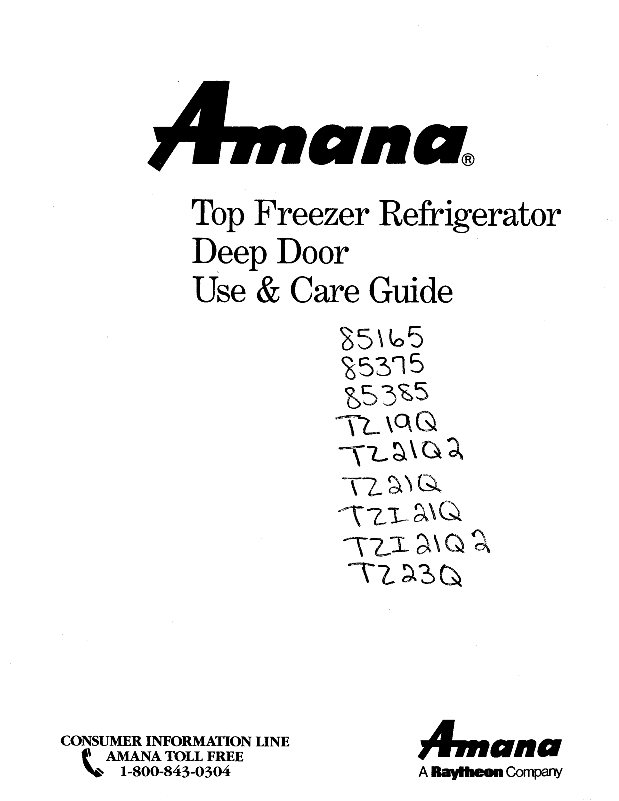Amana 85165, 85375, 85385, TZ18QW, TZ21Q2W Owner's Manual