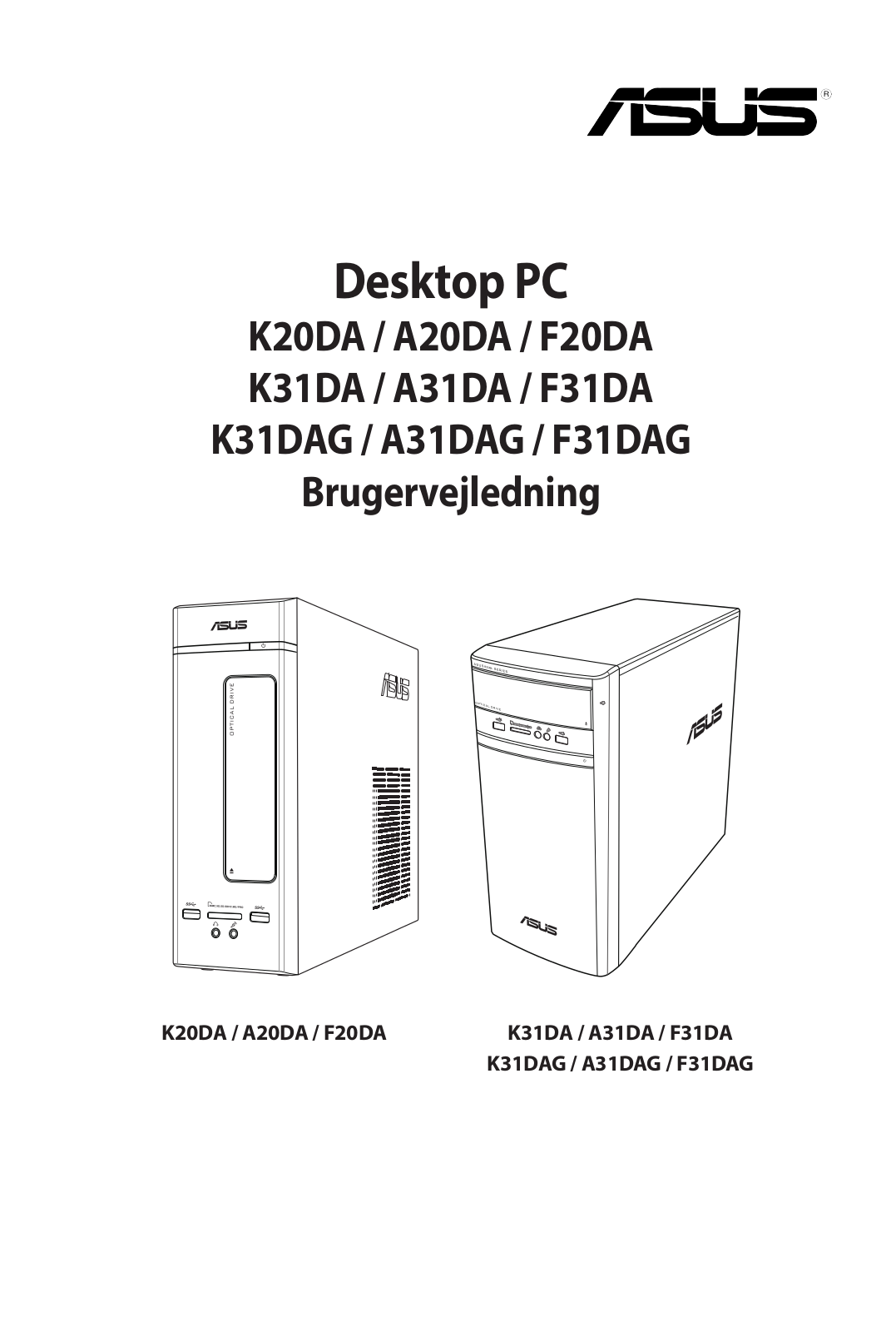 Asus K31DAG, K31DA, K20DA User’s Manual